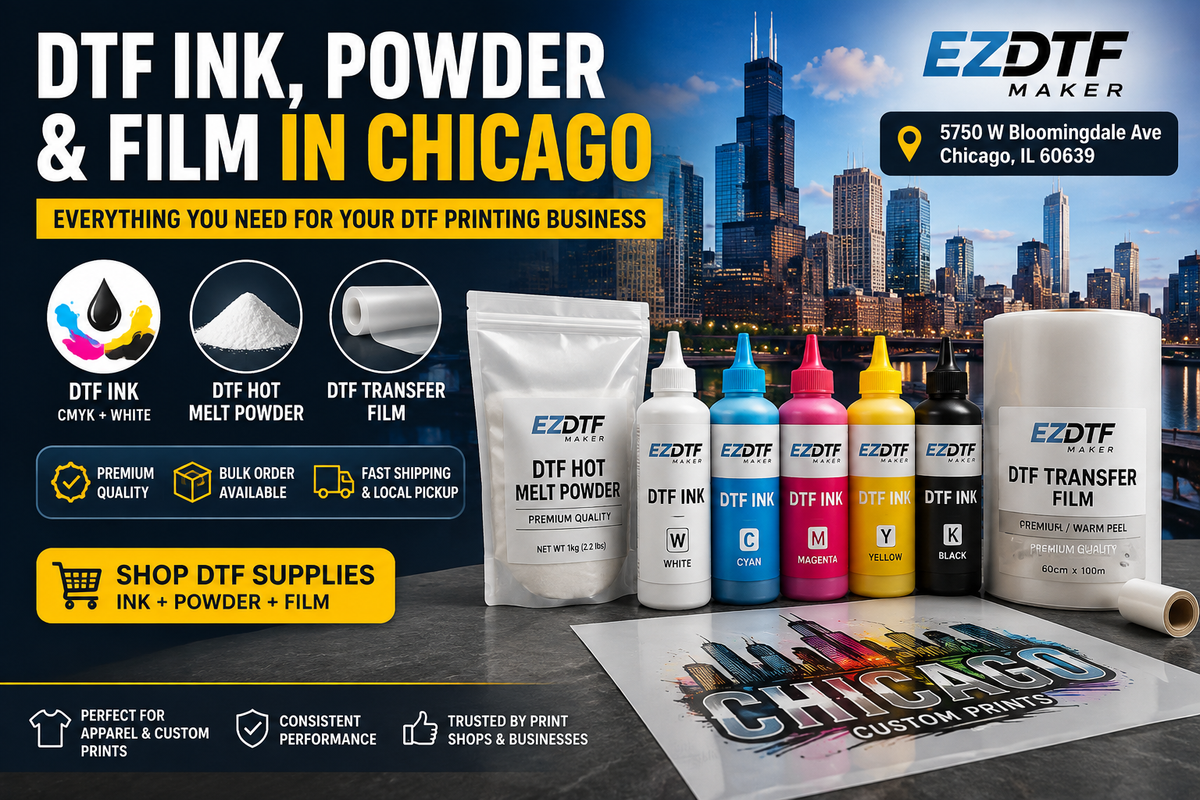 Where to Buy DTF Ink, Powder & Film in Chicago for Your Printing Business