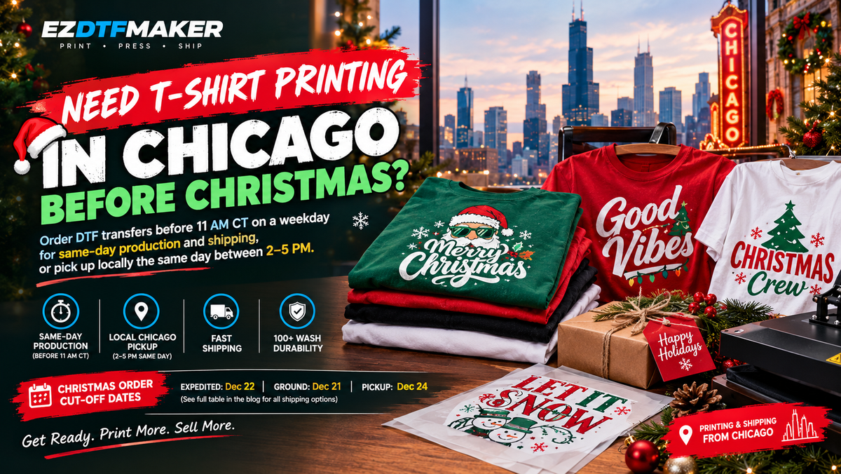 Christmas T-Shirt Printing in Chicago: 2026 Holiday Cutoff Dates for DTF Orders